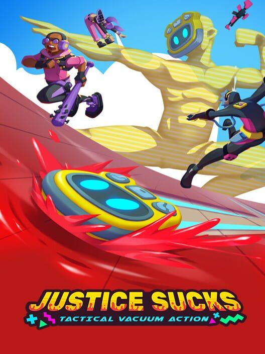 Justice Sucks