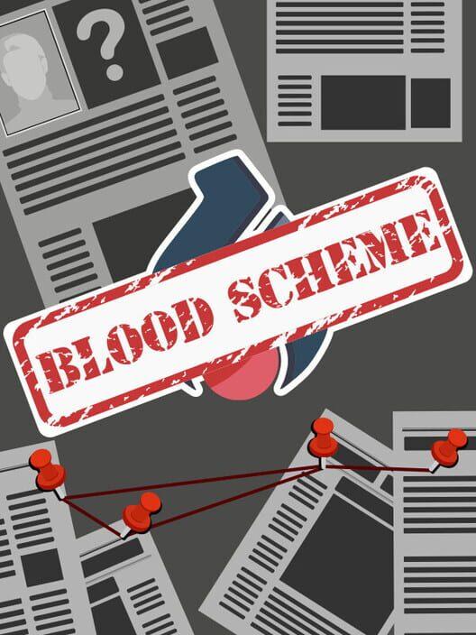 Blood Scheme