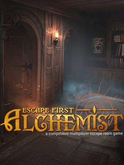Escape First Alchemist