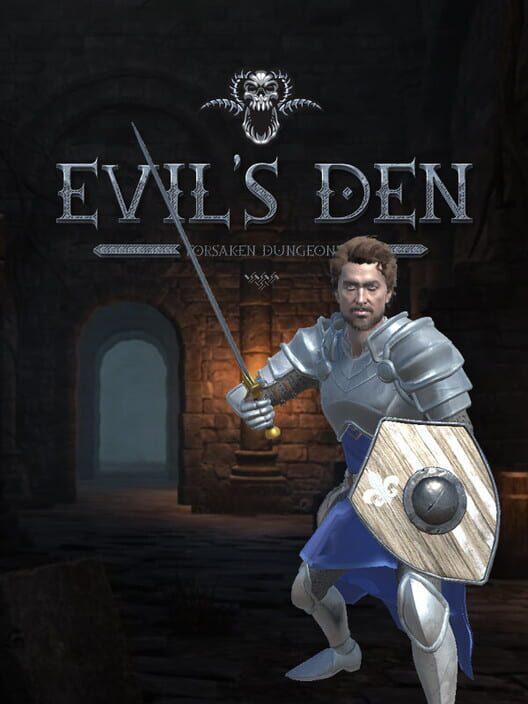 Evil's Den: Forsaken Dungeon