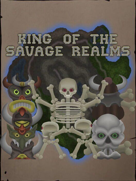 King of the Savage Realms