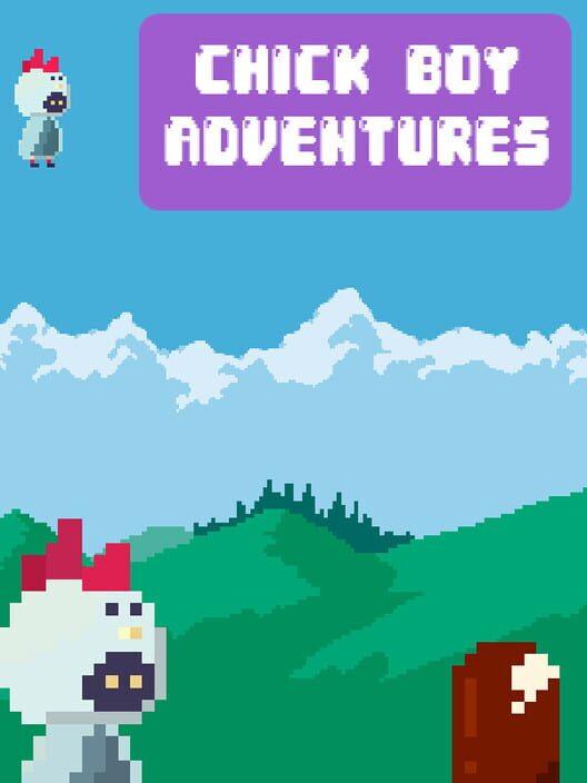 Сhick Boy Adventures