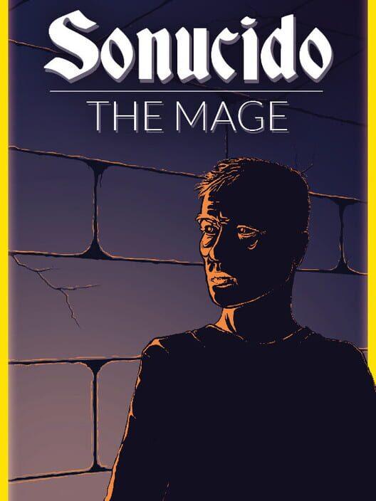 Sonucido: The Mage - A Dungeon Crawler by Daniel da Silva