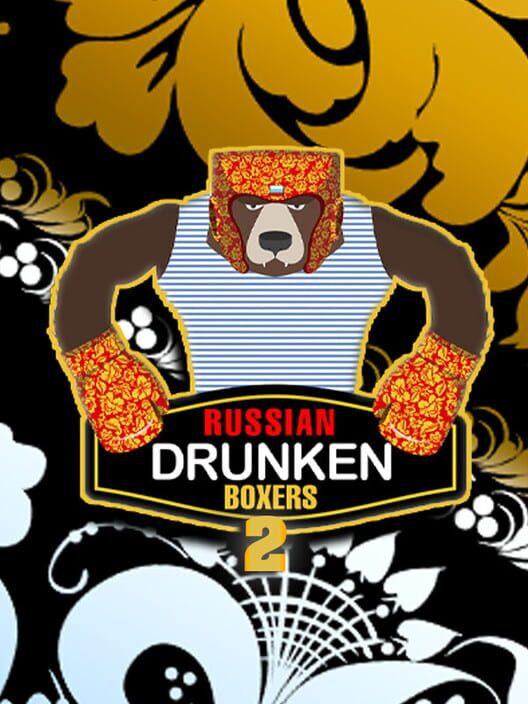 Russian Drunken Boxers 2