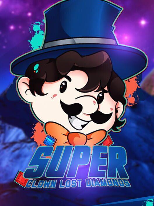 Super Clown: Lost Diamonds