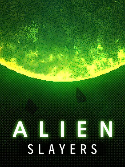 Alien Slayers
