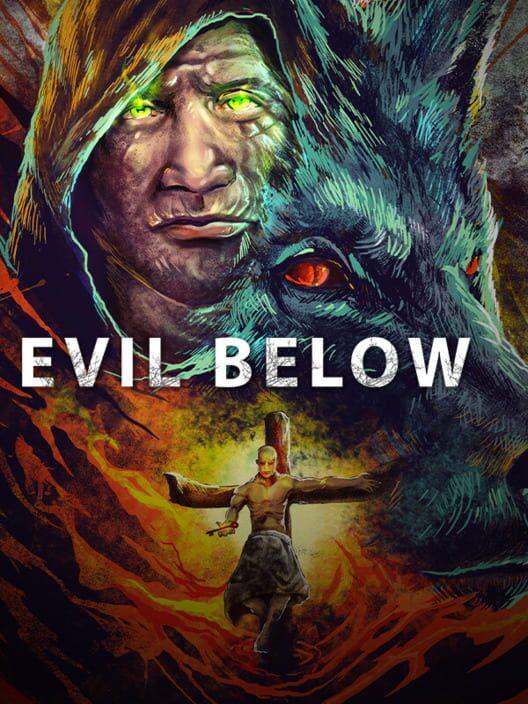 EVIL BELOW™