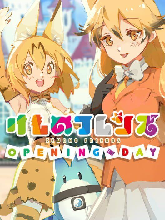Kemono Friends Opening Day