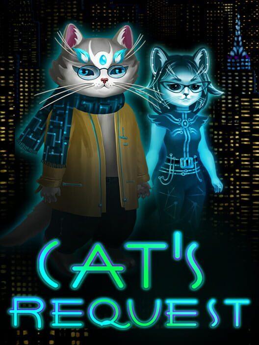 Cat’s Request