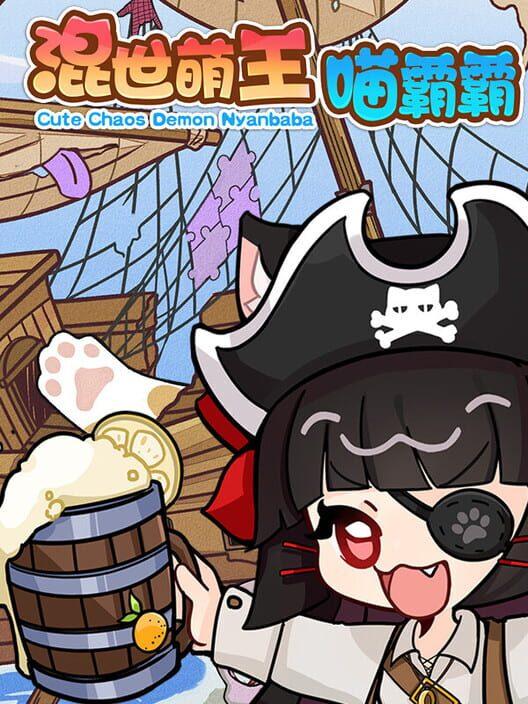 混世萌王喵霸霸 Cute Chaos Demon Nyanbaba