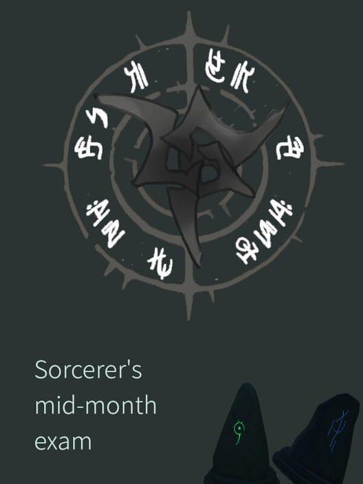 Sorcerer's mid-month exam