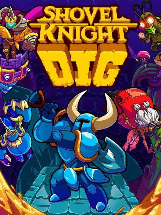 Shovel Knight Dig（ショベルナイト ディグ）