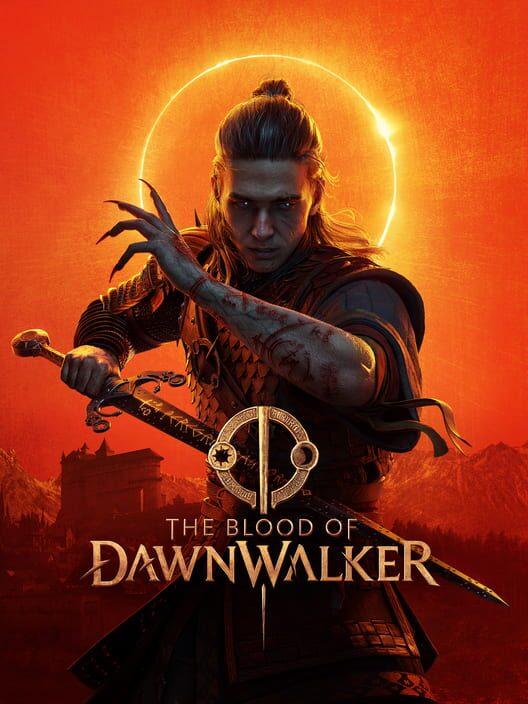 The Blood of Dawnwalker 黎明行者之血