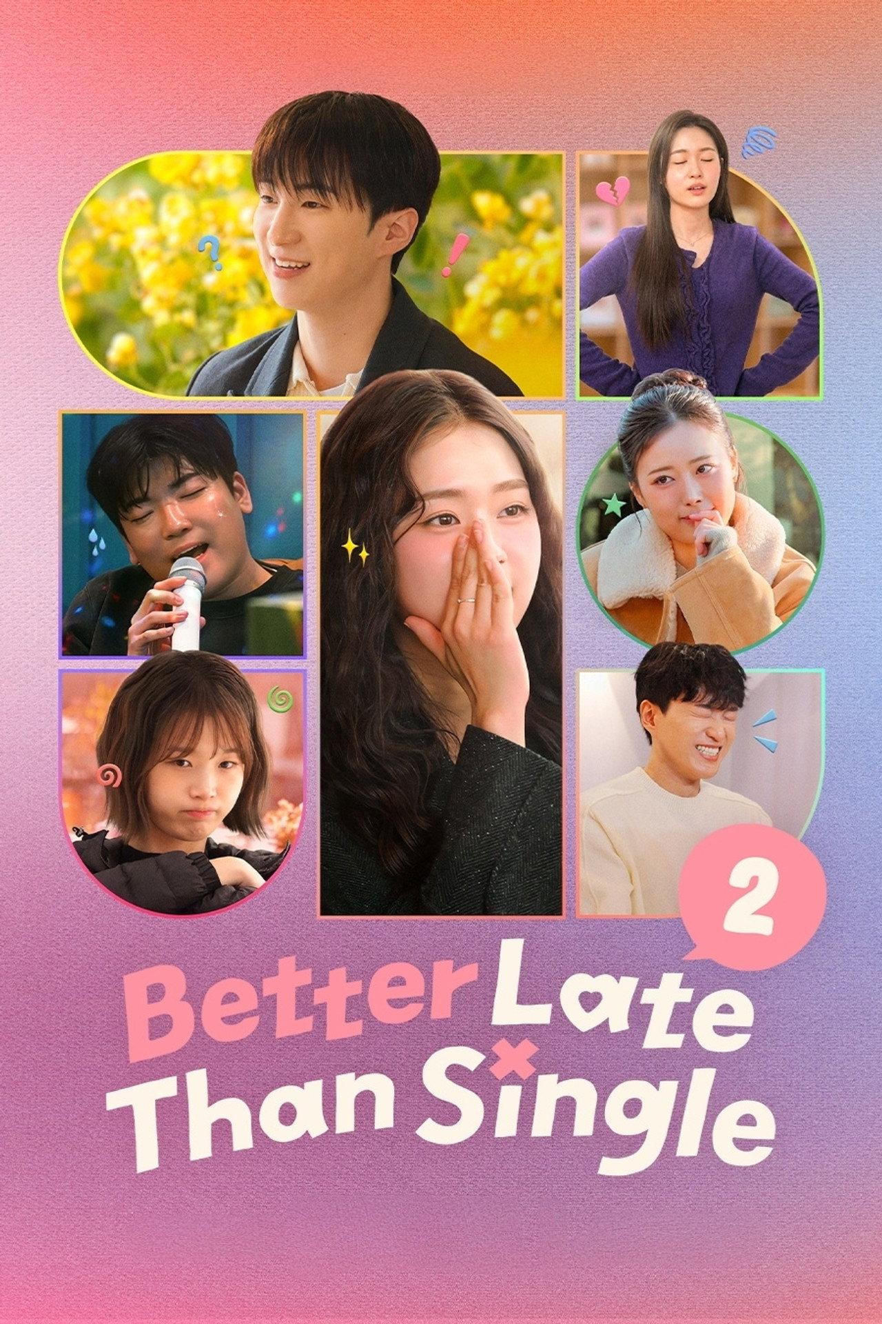 Better Late Than Single (Season 2) | awwrated | 你的 Netflix 避雷好幫手!
