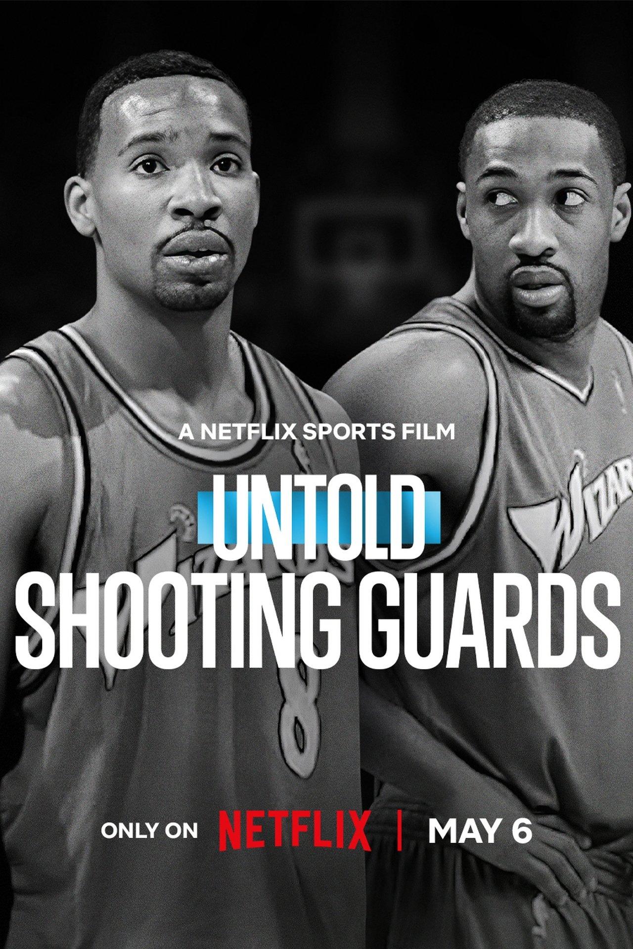 Untold: Shooting Guards | awwrated | 你的 Netflix 避雷好幫手!