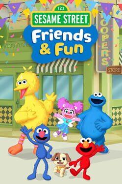 Sesame Street: Friends & Fun